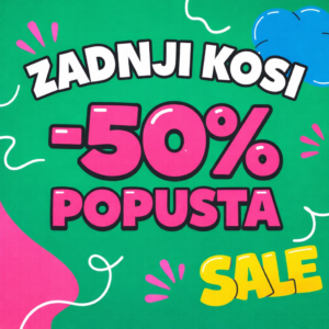 ZADNJI KOSI - 50% OFF